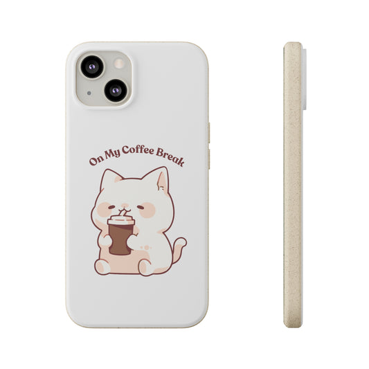 "On my coffee break" Phone Case